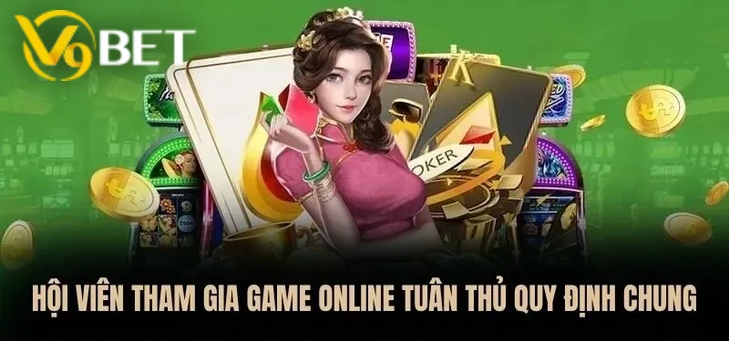 Hội viên V9BET cần tuân thủ quy định khi tham gia cá cược để đảm bảo an toàn cho bản thân