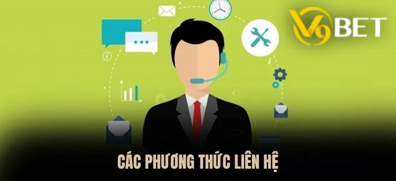 Tổng hợp các phương thức liên lạc với CSKH V9BET an toàn nhất
